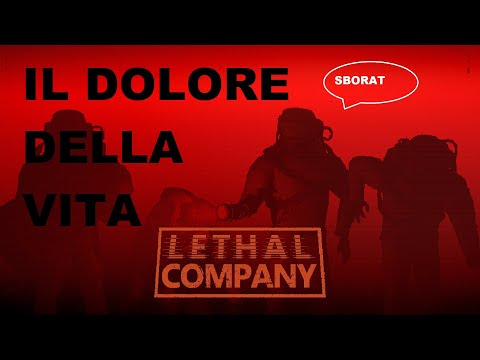 LETHAL COMPANY - UNA DOLCE TENTAZIONE