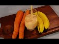 Carrot Banana Juice Recipe Healthy And Delicious Juice