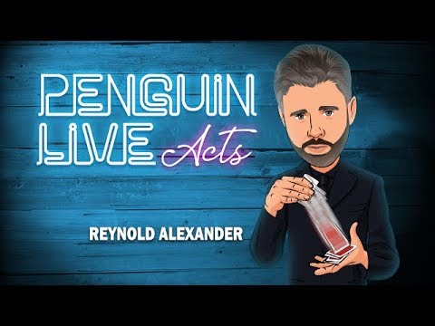 Reynold Alexander Penguin Live Act