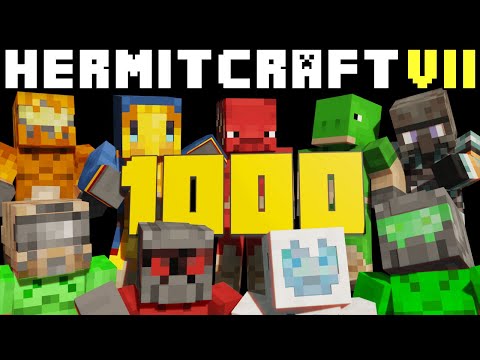 Hermitcraft VII 1000  ＥＶＯＬＵＴＩＯＮ