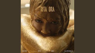 Musik-Video-Miniaturansicht zu How to Be Lonely Songtext von Rita Ora