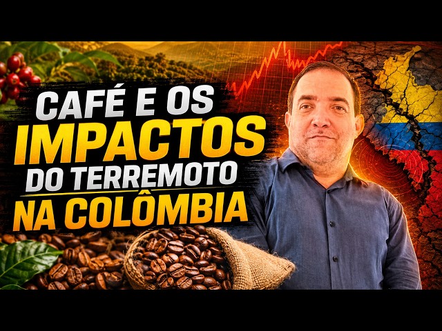 Café e os impactos do terremoto na Colômbia.