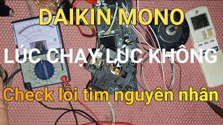 Daikin Bloc air conditioner sometimes works and sometimes doesn't || ❤️ Mai Chi Refrigeration ❤️