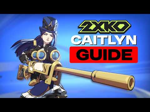 ULTIMATE CAITLYN Champion Guide in 2XKO | Advanced Tips, Tricks, Combos & More