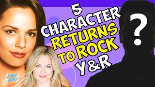 Young and Restless: 5 Character Returns to Shake-Up Y&R | Soap Dirt