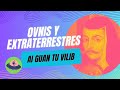 OVNIS y extraterrestres