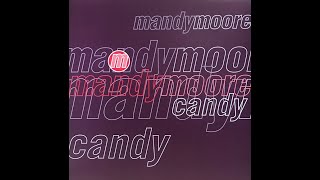 Mandy Moore - Candy (Rhythm Masters Club Mix)