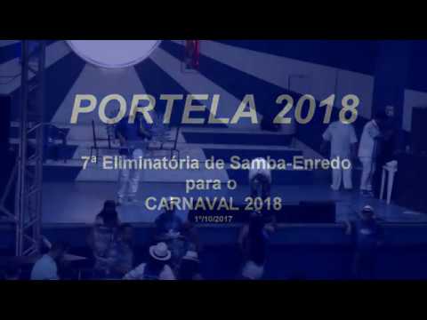 PORTELA 2018 * 7ª  Eliminatória de Samba-Enredo  -  PH Registrou