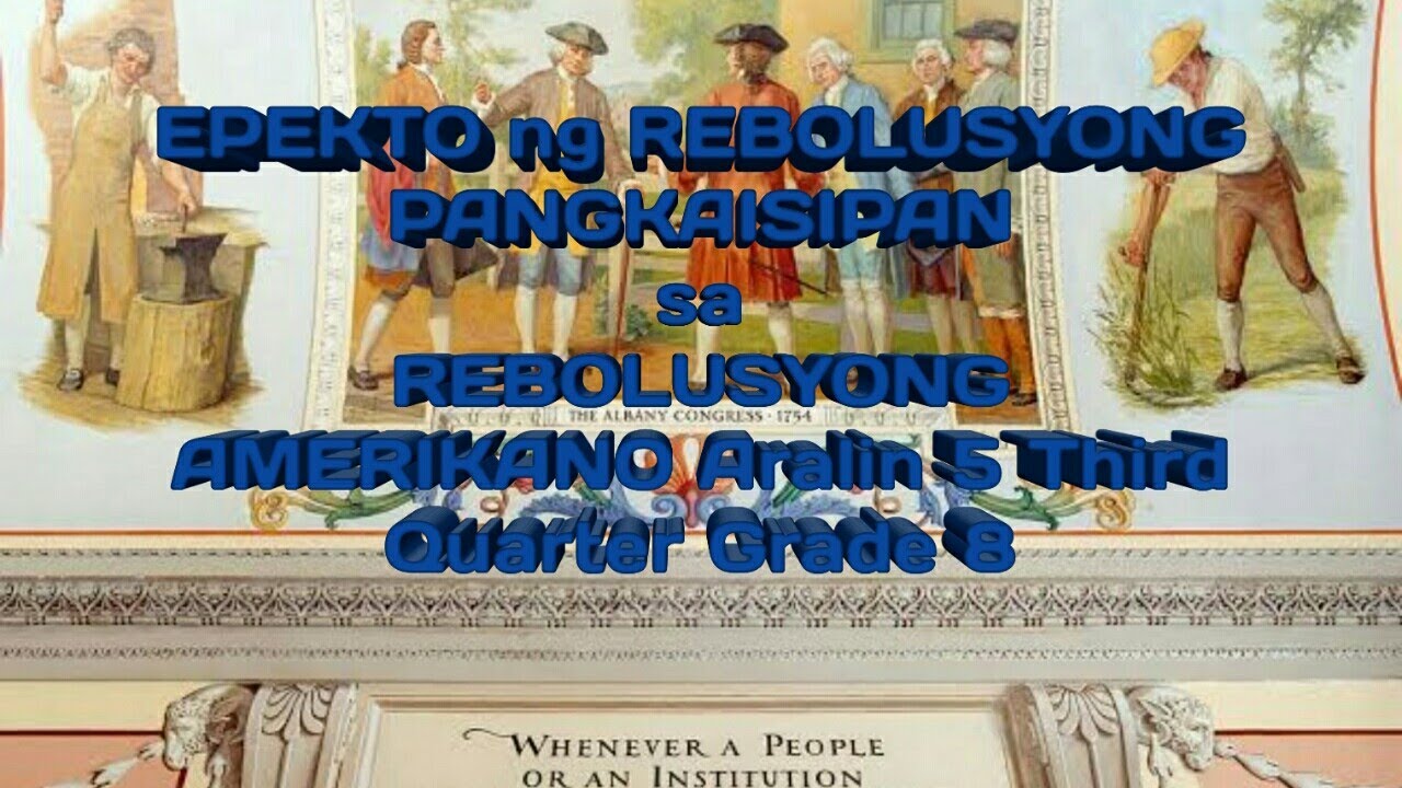 EPEKTO ng REBOLUSYONG PANGKAISIPAN sa REBOLUSYONG AMERIKANO