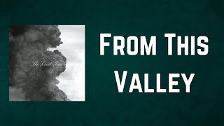 The Civil Wars - From This Valley (Lyrics)
