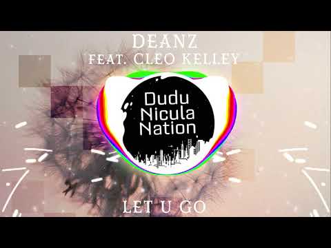 Deanz feat. Cleo Kelley - Let U Go Bass Boosted
