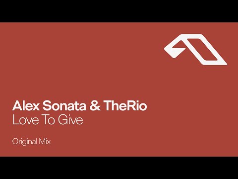 Alex Sonata & TheRio - Love To Give