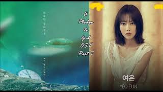 [OST] 하루만 돌려줘요-YEOEUN(여은) ( A Pledge to God OST)