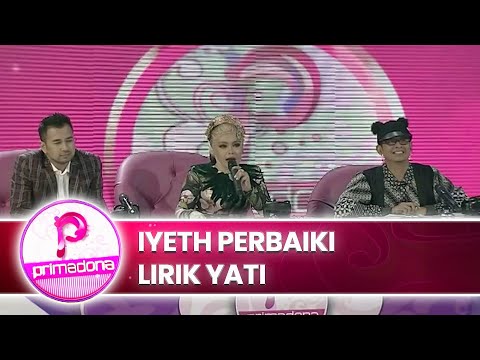 Iyeth Revises Yati's Lyrics, Turns Out This Is the Story of Yati & Mahesya's Closeness | PRIMADON...