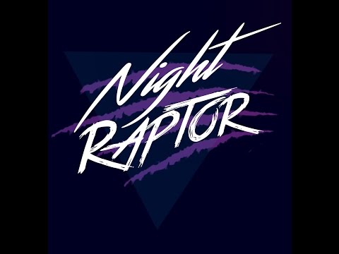 Night Raptor EP Teaser Trailer