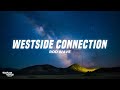 Rod Wave Westside Connection Lyrics