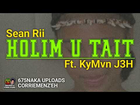 Holim Yu Tait - Sean Rii Ft. KyMvn J3H 2025 latest love song 675NAKA UPLOADS 