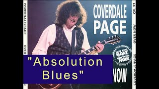 Coverdale &amp; Page -  &quot;Absolution Blues&quot; (best audio)
