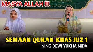 Download lagu Masya Allah !!! Semaan Merdu Ning Dewi Yukha Nida Juz 1 mp3