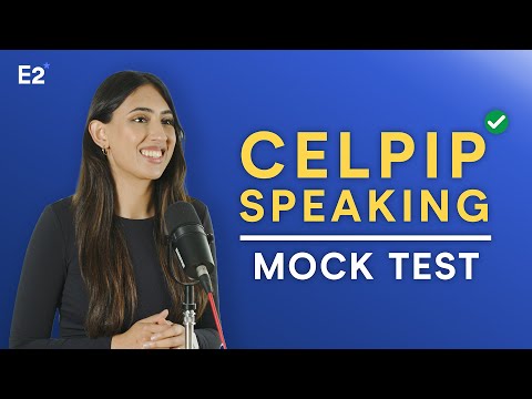 CELPIP Speaking Mock Test with Sample Answers