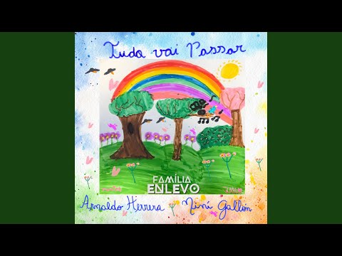 Tudo Vai Passar - Família Enlevo