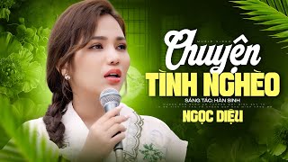 Chuyện tình nghèo Giọng Hát Khiến Triệu Người Xúc Động | Ngọc Diệu - Chuyện Tình Nghèo