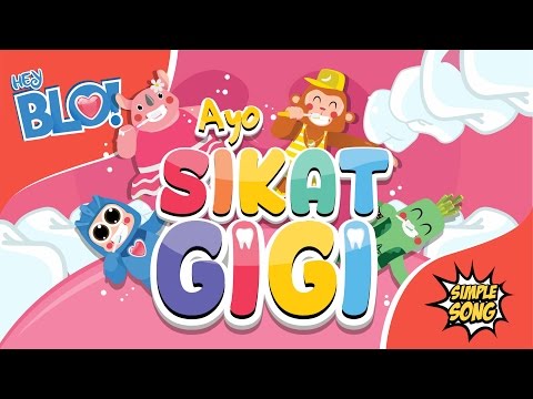 Ayo Sikat Gigi - Lagu Anak | HEY BLO