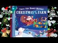 Performance Twas The Night Before Christmas ON THE FARM Merry X Mas A Happy New Year