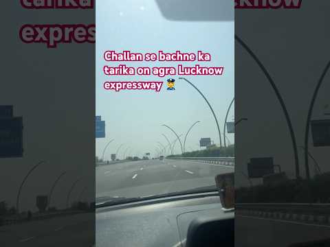 How to avoid challan on Agra - Lucknow expressway | Beast Prashant