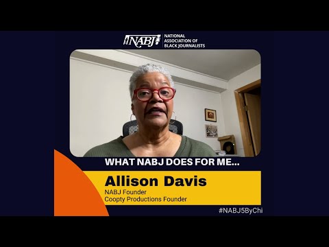 #NABJ5ByChi: Allison Davis, NABJ Founder, Coopty Productions ...
