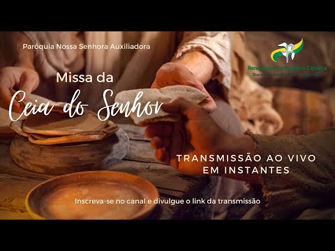 Quinta-feira Santa | Ceia do Senhor - 14/04/22