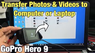 GoPro Hero 9: How to Transfer Photos & Videos to Windows Computer / Laptop