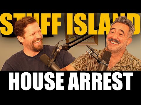 House Arrest - Stuff Island #215