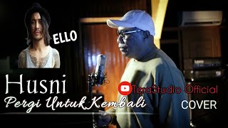 Download lagu Ello-Pergi Untuk Kembali Cover Husni #jambi #studio #music #musisi #cover mp3 Download lagu Ello-Pergi Untuk Kembali Cover Husni #jambi #studio #music #musisi #cover mp3