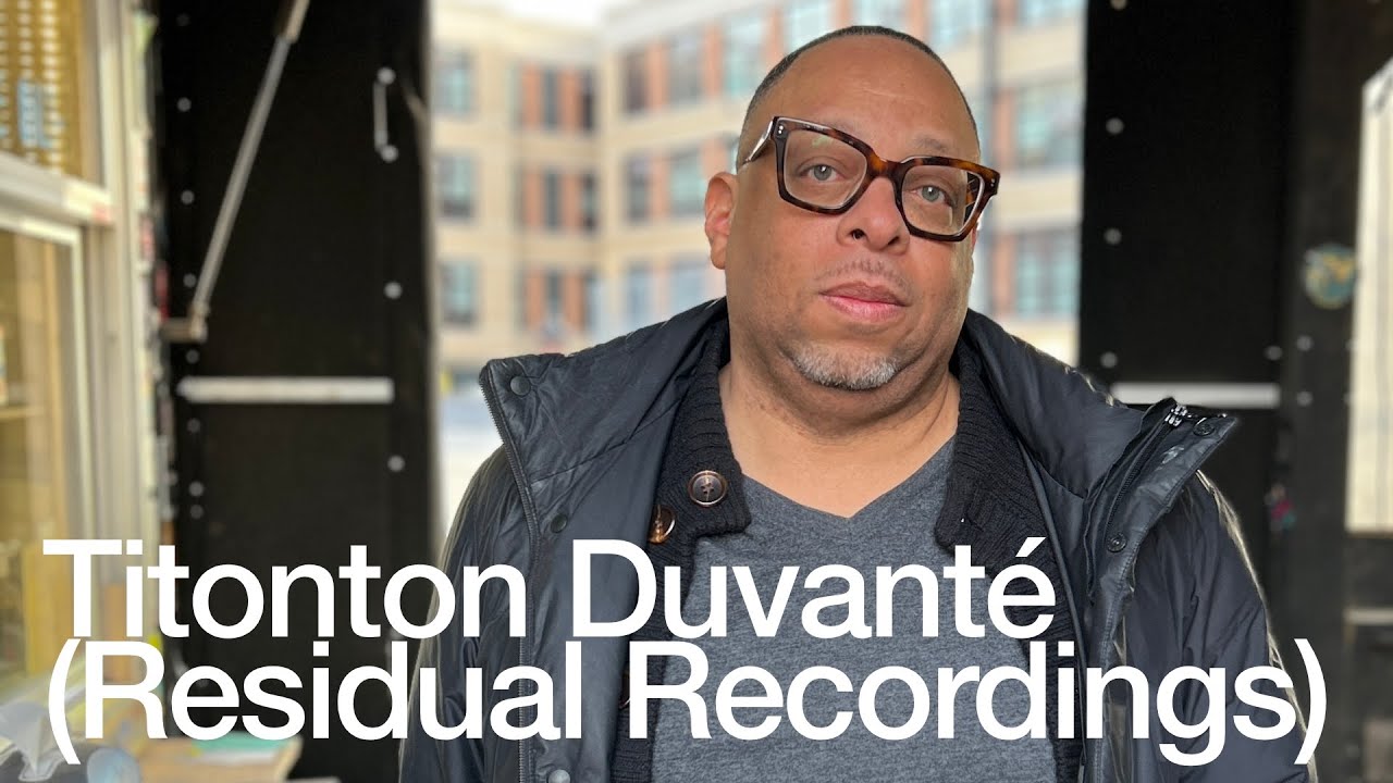 Titonton Duvanté - Residual Recordings