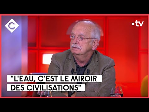 La terre a soif, le cri d’Erik Orsenna - C à Vous - 18/10/2022