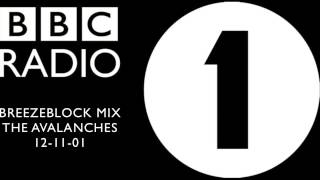 the avalanches _ bbc radio1 breezeblock mix 12-11-01