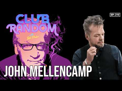 John Mellencamp | Club Random with Bill Maher