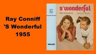 Ray Conniff   1955   'S Wonderful   Suite 2