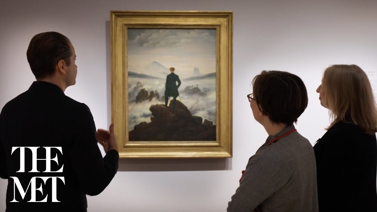 Exhibition Tour — Caspar David Friedrich: The Soul of Nature | Met Exhibitions