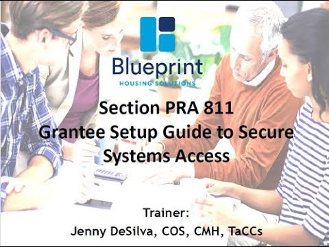 Section 811 PRA - HUD Secure Systems Grantee Set-up Guide