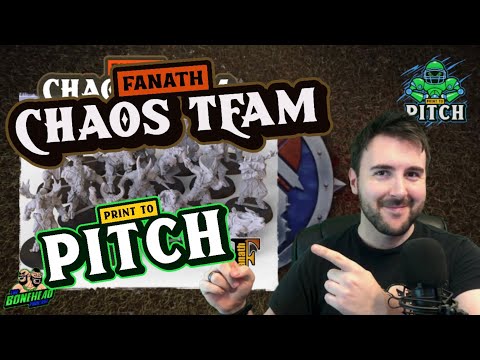 Fanath ChaosTeam - 3D Printing Blood Bowl | Print to Pitch (Bonehead Podcast)