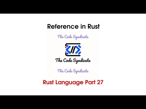 Reference In Rust Rust Tutorial 2023 Part 27 Coding Rustprogramming Programminglanguage