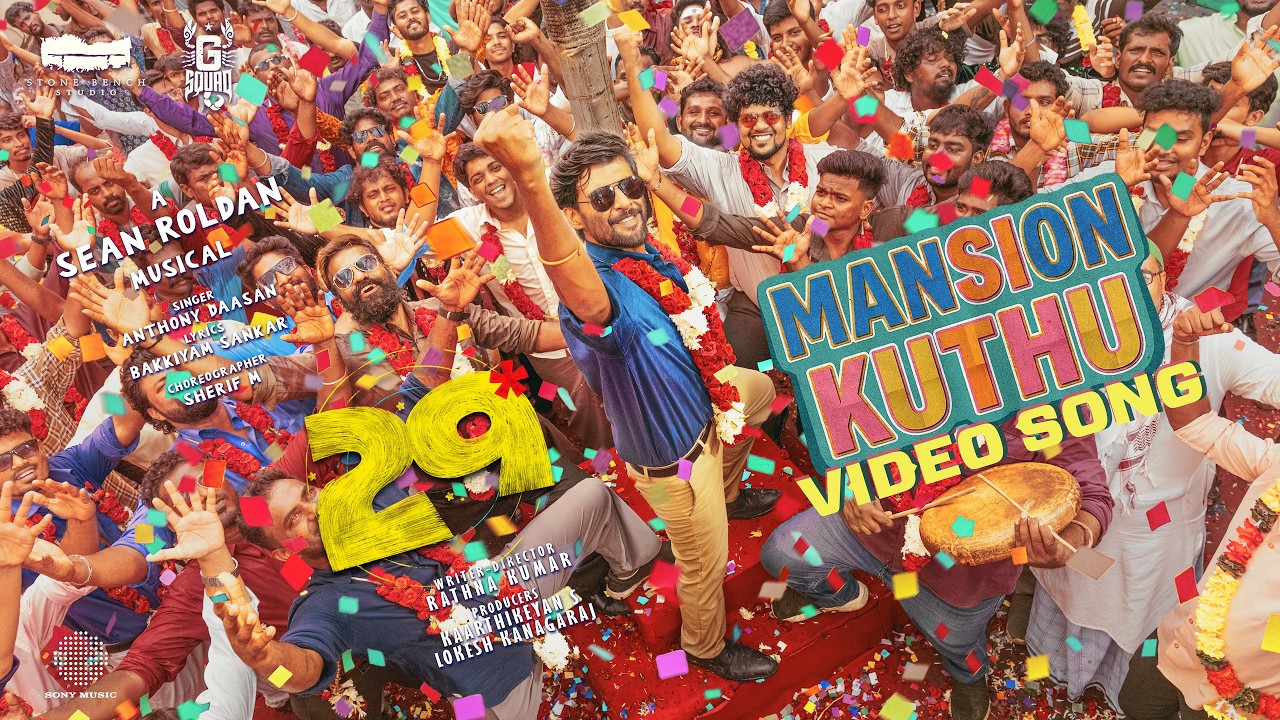 Mansion Kuthu - Video Song | 29 | Sean Roldan | Anthony Dasan | Vidhu, Preethi Asrani | Rathna Kumar