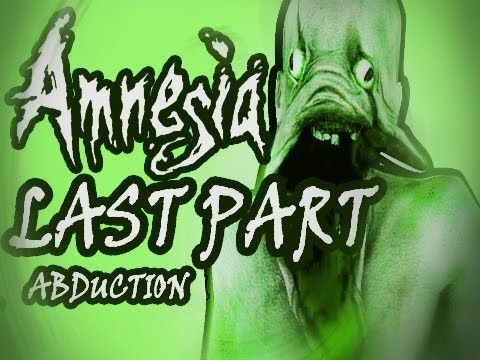 Amnesia: Abduction [Custom Story] Part 14 - LAST PART