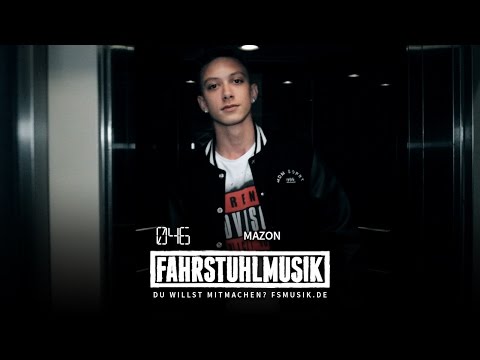FAHRSTUHLMUSIK - #046 - Mazon