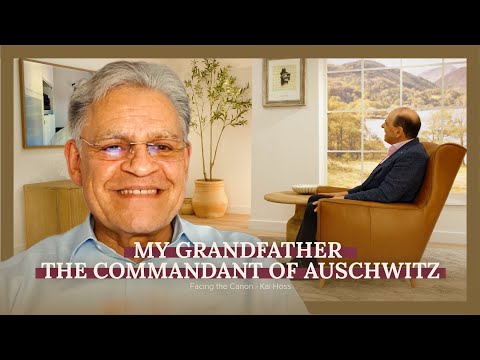 My Grandfather: The Commandant of Auschwitz // Facing the Canon with Kai Höss