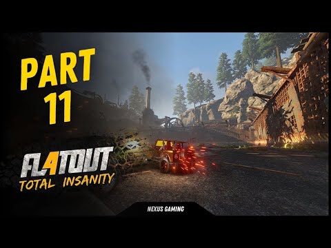 FlatOut 4: Total Insanity - PC - GAMEPLAY WALKTHROUGH - LONGPLAY - NO COMMENTARY - PART 11