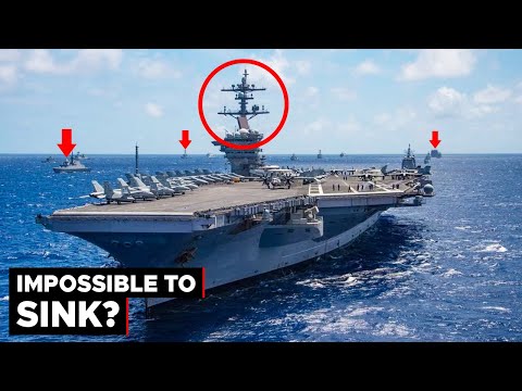 Why US Aircraft Carriers Are Almost Impossible To Sink