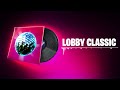 Fortnite LOBBY CLASSIC Music - 1 Hour